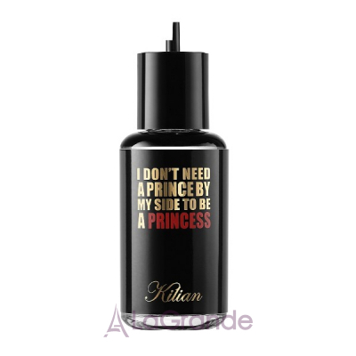 By Kilian I Don`t Need A Prince By My Side To Be A Princess ��������������� ���� (refill) (������)