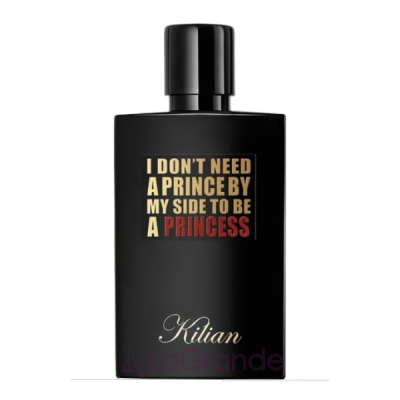 By Kilian I Don`t Need A Prince By My Side To Be A Princess ����������� ���� (TRY)