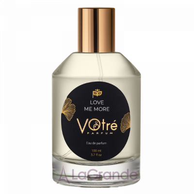 Votre Parfum Love me more ��������������� ���� (������)