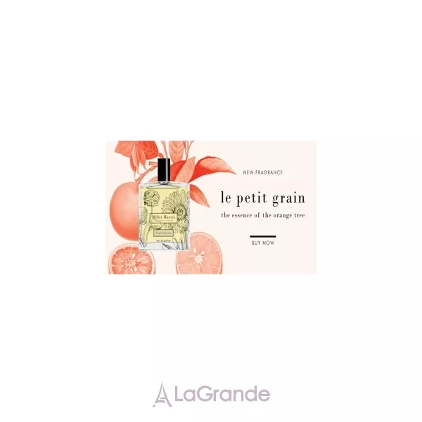 Miller Harris Le Petit Grain  ��������������� ����