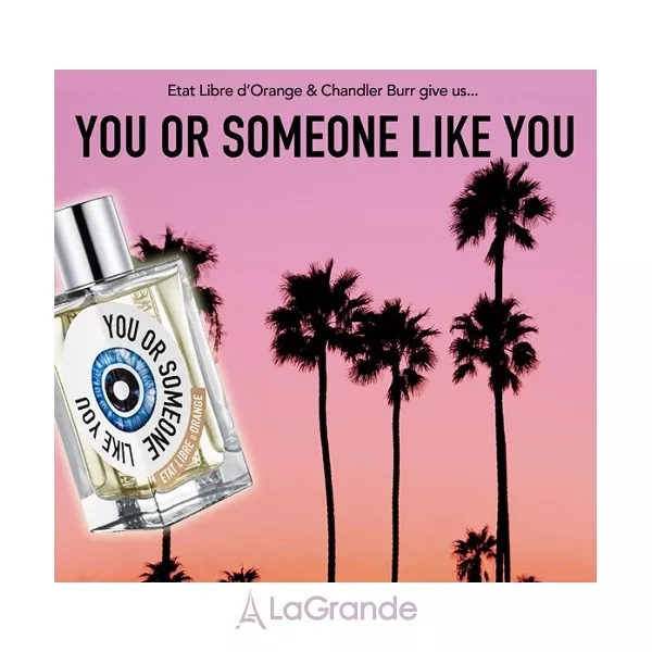 Etat Libre d`Orange  You Or Someone Like You ��������������� ����