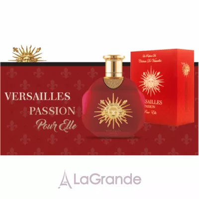 Parfums du Chateau de Versailles Versailles Passion  