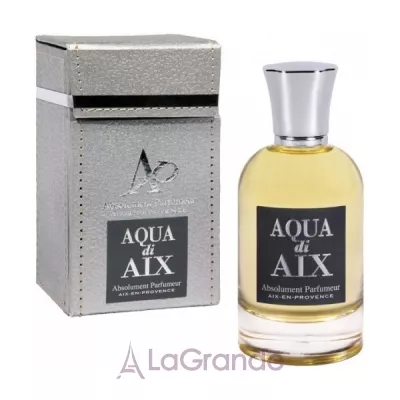 Absolument Parfumeur Aqua di Aix  