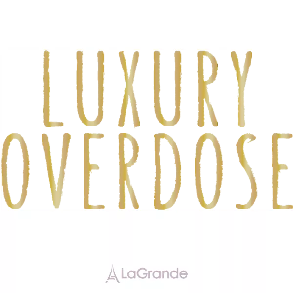 Absolument Parfumeur Luxury Overdose ��������������� ����