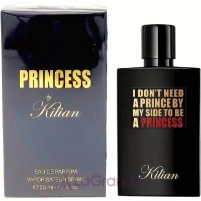 By Kilian I Don`t Need A Prince By My Side To Be A Princess  