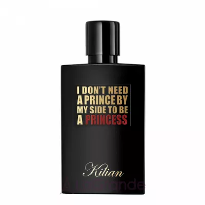 By Kilian I Don`t Need A Prince By My Side To Be A Princess   ()