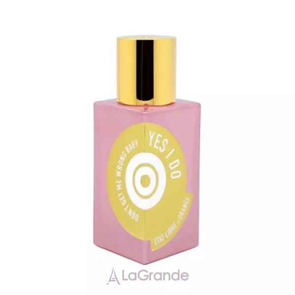 Etat Libre d`Orange Don`t Get Me Wrong Baby, Yes I Do ��������������� ���� (������)