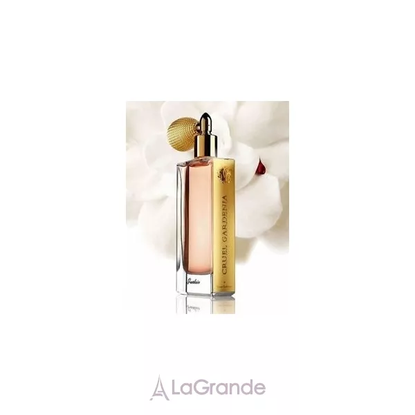 Guerlain  Cruel Gardenia ��������������� ����