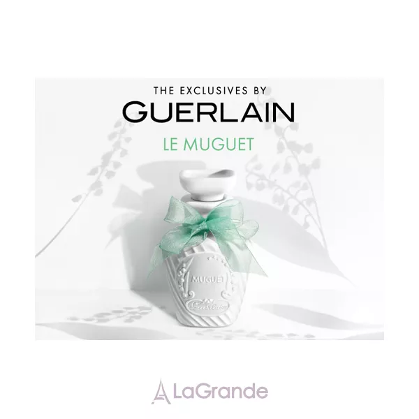 Guerlain Muguet 2015 ��������� ����