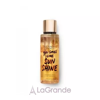 Victoria`s Secret You Smell Like Sunshine    