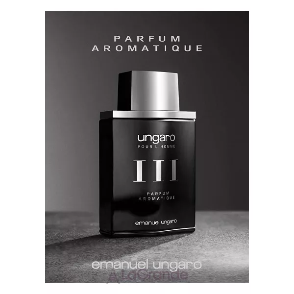 Emanuel Ungaro  Pour l'Homme III Parfum Aromatique ��������� ����