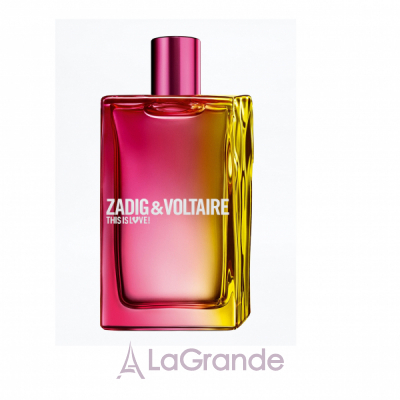 Zadig & Voltaire This is Love! for Her   ()