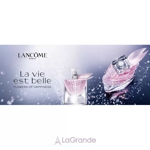 Lancome La Vie Est Belle Flowers of Happiness ����������� ����