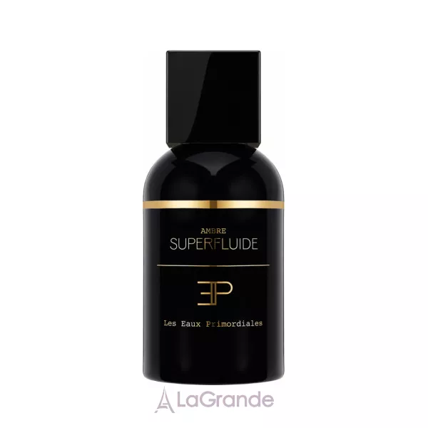 Les Eaux Primordiales Ambre Superfluide ��������������� ����