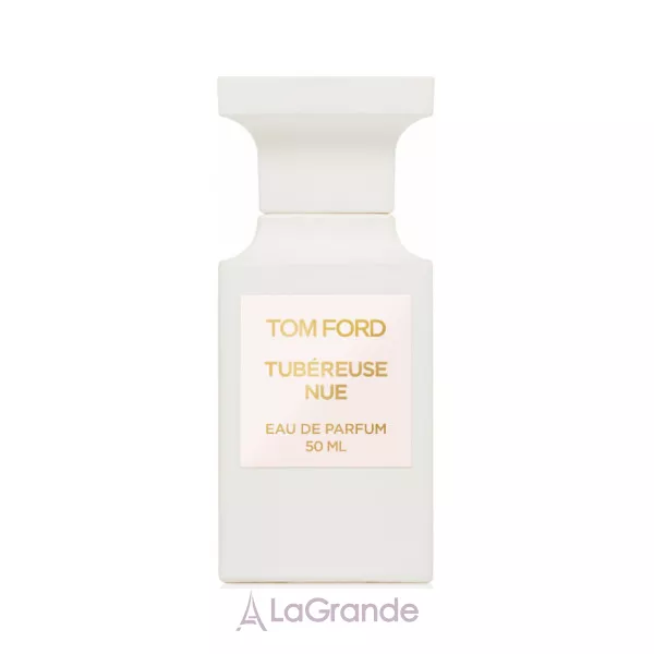 Tom Ford Tubereuse Nue ����������� ���� (������)