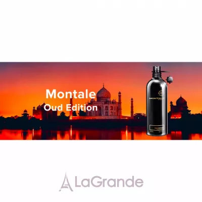 Montale Oud Edition  