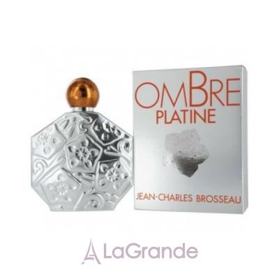 Jean Charles Brosseau Ombre Platine  