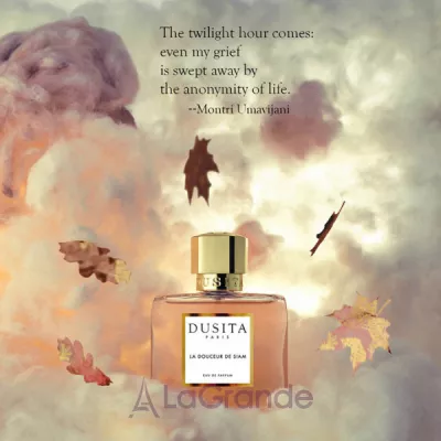 Parfums Dusita  La Douceur de Siam  