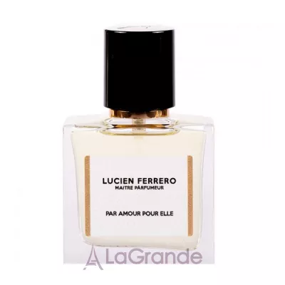 Lucien Ferrero Maitre Parfumeur  Par Amour Pour Elle  