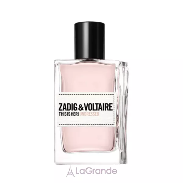Zadig & Voltaire This is Her! Undressed ��������������� ����