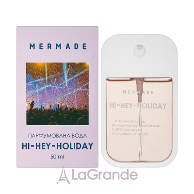 Mermade Hi-Hey-Holiday  