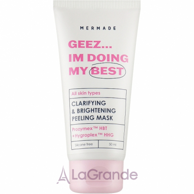 Mermade Geez Im Doing My Best Prozymex HBT & Hygroplex HHG Clarifying & Brightening Mask      