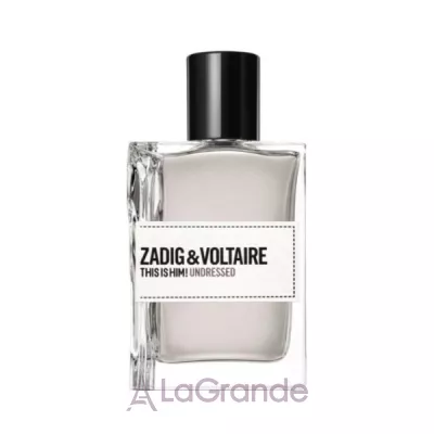 Zadig & Voltaire This is Him! Undressed  