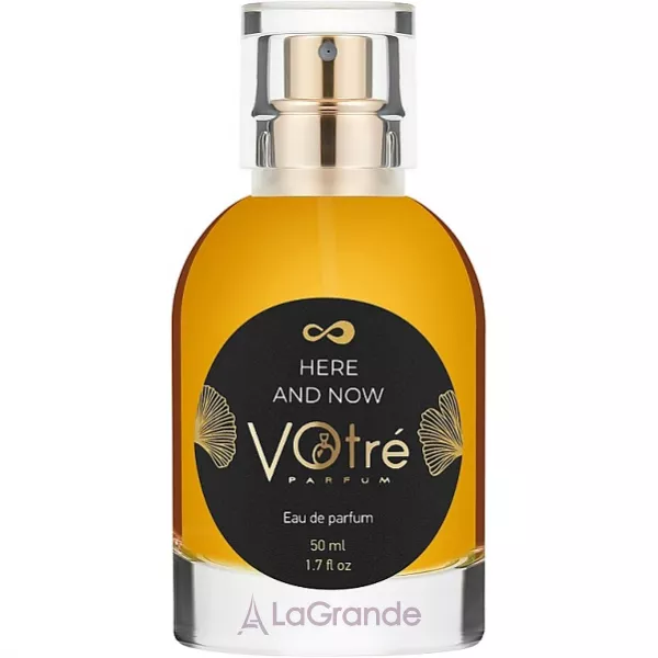 Votre Parfum Here And Now ��������������� ����