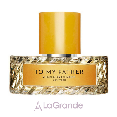 Vilhelm Parfumerie To My Father  