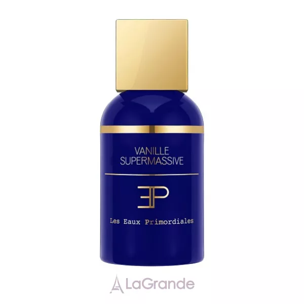 Les Eaux Primordiales Vanille Supermassive ����