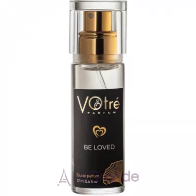 Votre Parfum Be Loved   ()