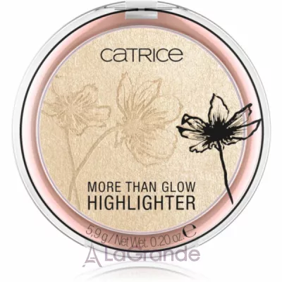 Catrice More Than Glow Highlighter -  