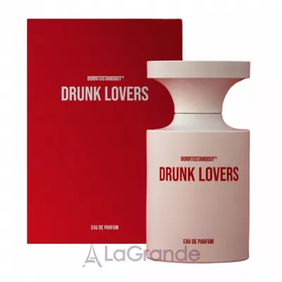 Borntostandout Drunk Lovers  