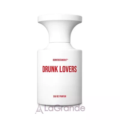 Borntostandout Drunk Lovers  