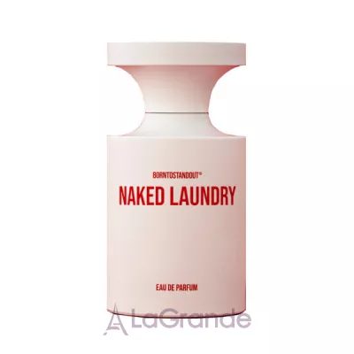 Borntostandout Naked Laundry  