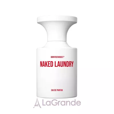 Borntostandout Naked Laundry   ()