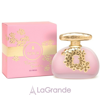 Tous Floral Touch So Fresh  