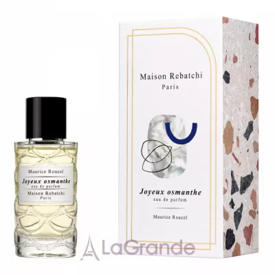 Maison Rebatchi Joyeux Osmanthe  