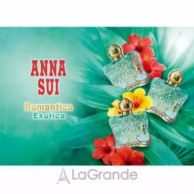 Anna Sui Romantica Exotica  (  30  + )