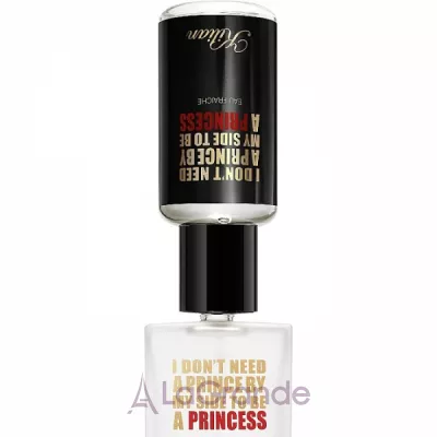 By Kilian I Don`t Need A Prince By My Side To Be A Princess Eau Fraiche   ( )