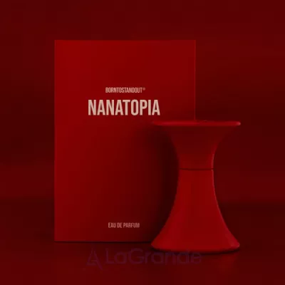 Borntostandout Nanatopia  