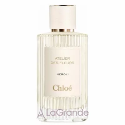Chloe Atelier Des Fleurs Neroli  