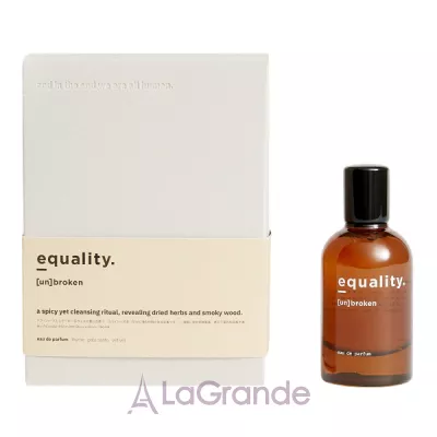 Equality. Fragrances [un]broken  