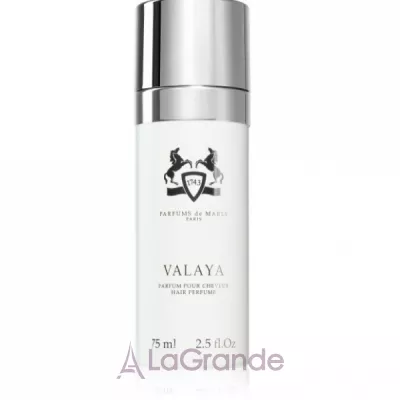 Parfums de Marly Valaya    ()