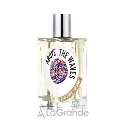 Etat Libre D'Orange Above the Waves ��������������� ����