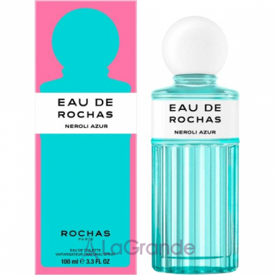 Rochas Eau de Rochas Neroli Azur ��������� ����