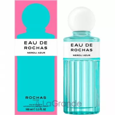 Rochas Eau de Rochas Neroli Azur ��������� ����