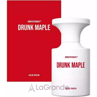 Borntostandout Drunk Maple ����������� ����