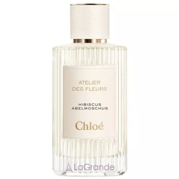 Chloe Atelier Des Fleurs Hibiscus Abelmoschus ����������� ���� (������)